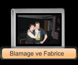 Blamage ve Fabrice