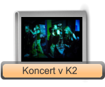 Koncert v K2