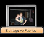 Blamage ve Fabrice