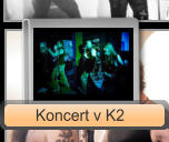 Koncert v K2