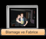 Blamage ve Fabrice